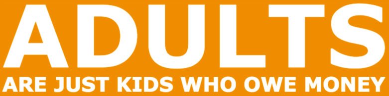 Adults are just kids Bumper Sticker