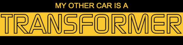 My Other Car Is A Transformer Bumper Sticker