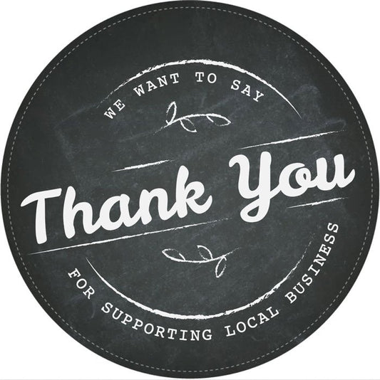 Thank You for supporting local business sticker