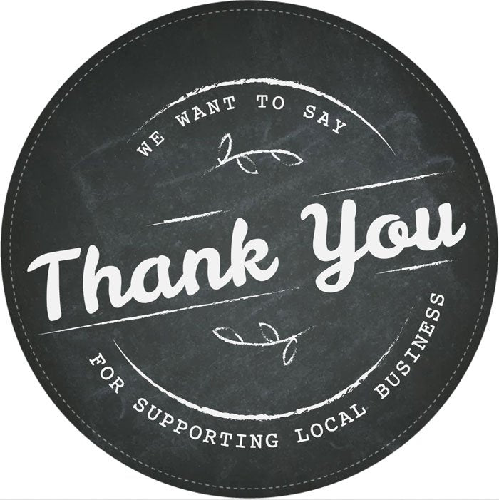 Thank You for supporting local business sticker