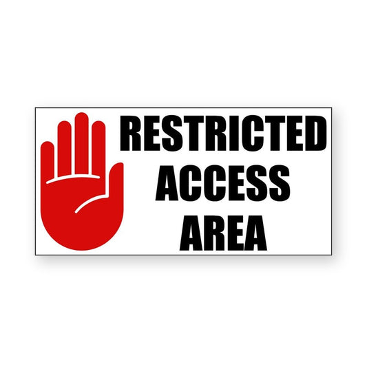 Restricted Access Area Sign
