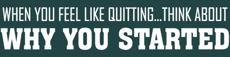 When You Feel Like Quitting Bumper Sticker