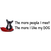 The More People I Meet Dog Bumper Sticker