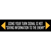 Using Your Turn Signals Bumper Sticker