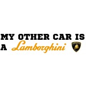 My Other Car Is A Lamborghini Bumper Sticker