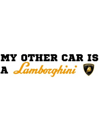 My Other Car Is A Lamborghini Bumper Sticker