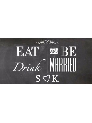 Eat Drink and be Married Label