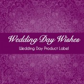 Wedding Day Wishes Product Label